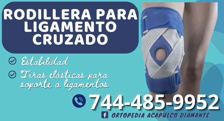 Rodillera para Ligamento Cruzado en Acapulco Diamante